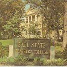 Administration Bldg Ball State Teachers College Muncie Indiana vintage postcard