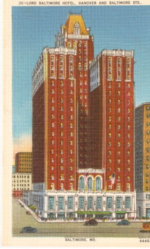 Lord Baltimore Hotel Hanover St Maryland MD vintage postcard