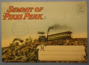 Summit Pikes Peak Colorado Souvenir Folder Photograph Manitou 1938