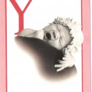 Anne Geddes Postcard 1995 605-078 Y is for Yawning Baby 4x6