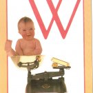 Anne Geddes Postcard 1995 605-076 W is for Weighing Baby 4x6