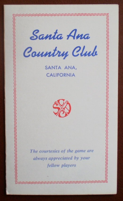 Vintage Golf Scorecard Santa Ana County Club California score card