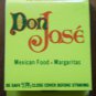 Vintage Matchbook Don Jose Restaurant Mexican Food California Matches