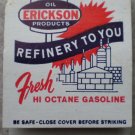 Vintage Matchbook Erickson Oil Products Refinery Valu Centers Matches