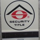 Vintage Matchbook Security Title Insurance Company Safeco Matches