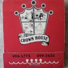 Vintage Matchbook Crown House Restaurant California Matches