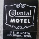 Vintage Matchbook Colonial Motel Columbia Tennessee Matches