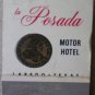 Vintage Matchbook La Posada Motor Hotel Laredo Texas Matches