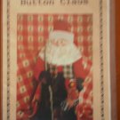 Button Claus SP23 18" Tall Santa Dianna Marcum Publications