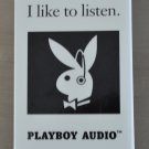 Playboy Audio Button Pin I Like To Listen Vintage