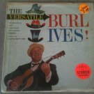 The Versatile Burl Ives (1961, Vinyl LP, Decca) DL 4152
