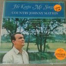 Country Johnny Mathis - He Keeps Me Singing (1967, Vinyl LP, Little Darlin') LD-4007