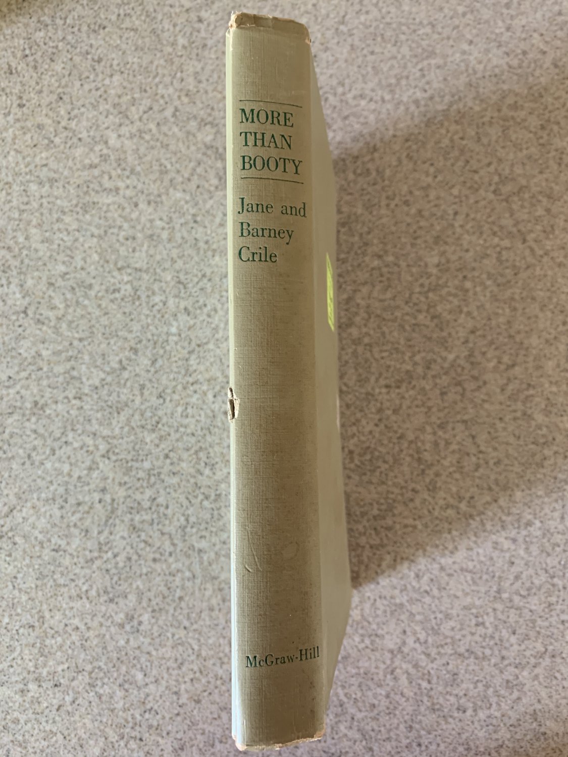More than Booty by Jane and Barney Crile (Hardcover, 1965)