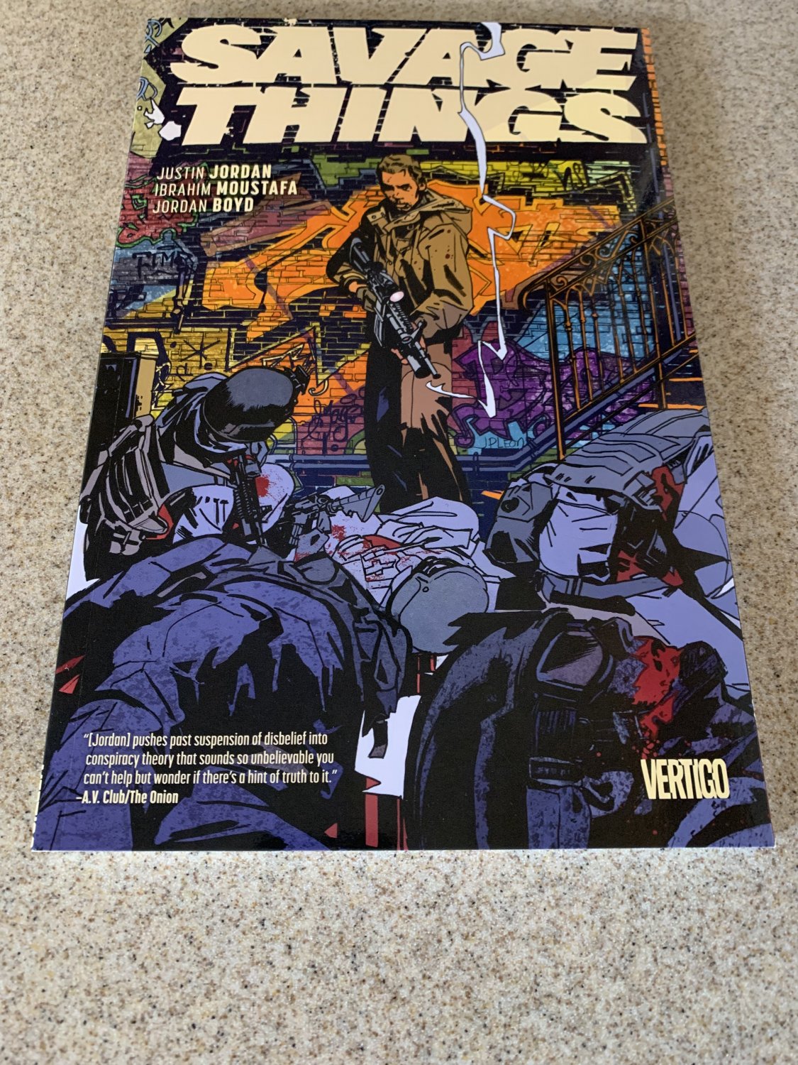 Savage Things TPB (Vertigo, 2018) Justin Jordan, First Printing, Ibrahim Moustafa