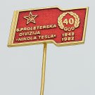 NIKOLA TESLA, 6th Proletarian Brigade 1942-1982. YUGOSLAV PARTISANS vintage pin