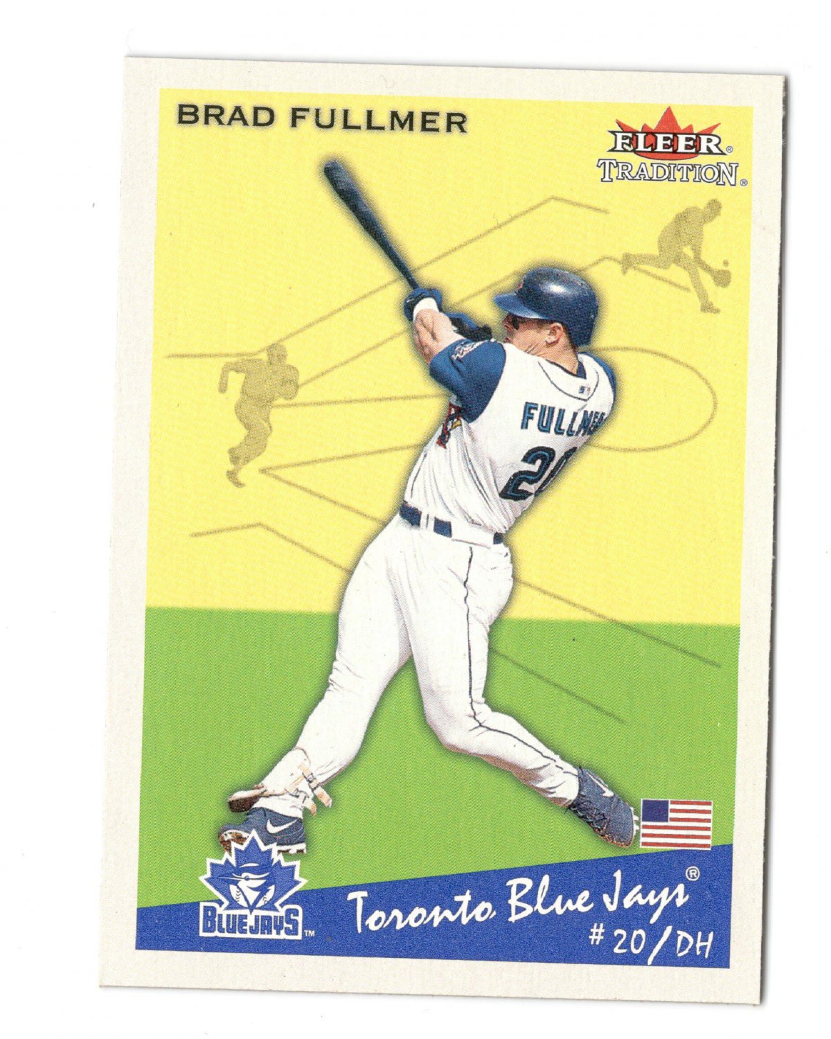 Brad Fullmer 2002 Fleer Traditions 221 Toronto Blue Jays Baseball Card