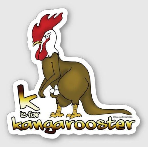 K is for Kangarooster STICKER 3" Glossy, Die Cut