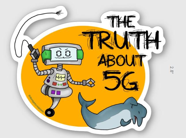 The Truth About 5G STICKER 3" Glossy, Die Cut