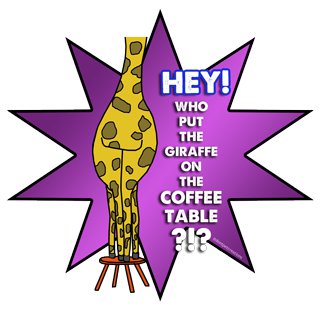 Who put the giraffe on the coffee table!? STICKER 3" Glossy, Die Cut