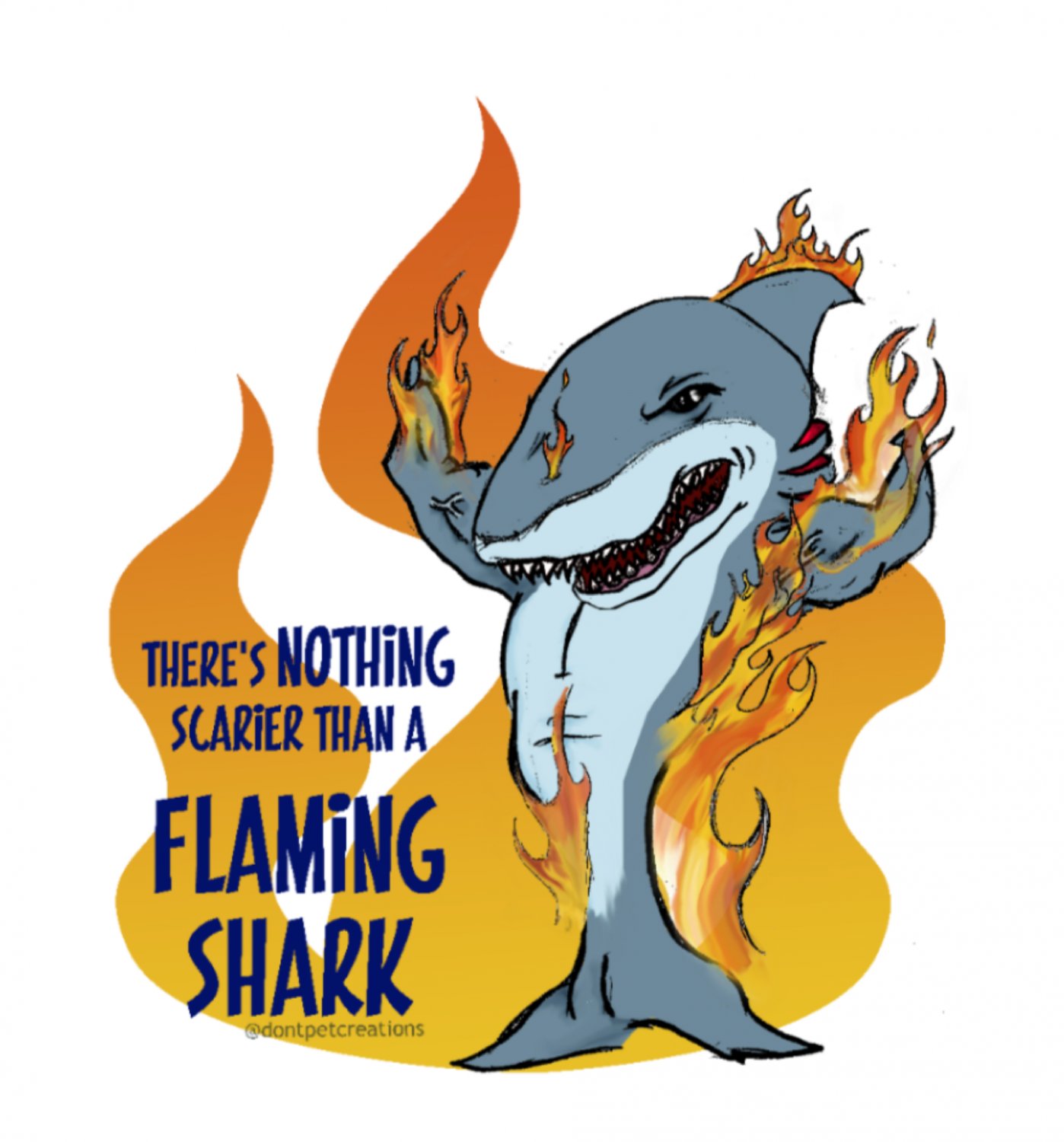 Nothing Scarier Than a Flaming Shark STICKER 3" Waterproof, Glossy, Die Cut