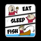 Eat Sleep Fish STICKER 3"   Glossy, Die Cut