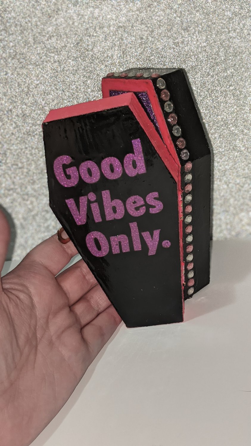 Good Vibes Only - Wooden Coffin (pink, black and purple)