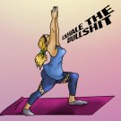"Exhale the Bullshit" Yoga Pose Sticker (3" Glossy Sticker)