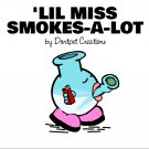 'Lil Miss Smokes-A-Lot Sticker • 3" Glossy Vinyl • Mista Men Series