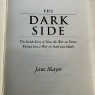 The Dark Side Hardcover Book 1st edition ByJane Mayer