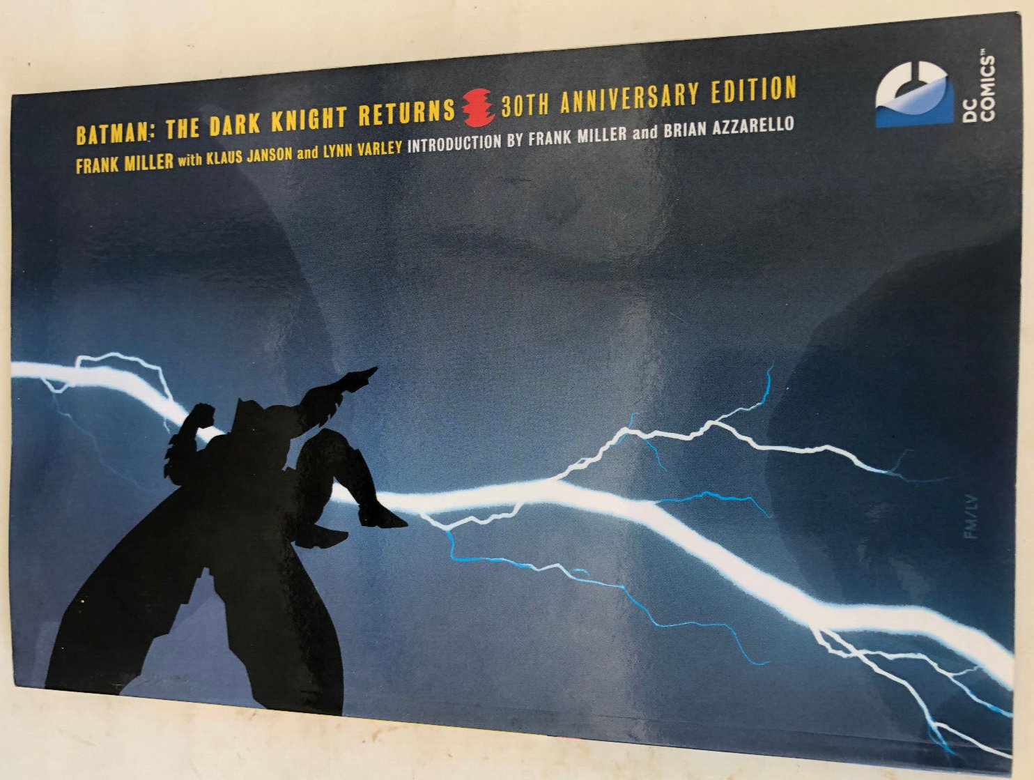 Batman: the Dark Knight Returns 30th Anniversary Edition by Frank Miller (2016,