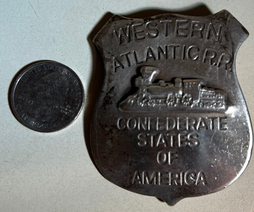 Confederate States of America Western Atlantic Railroad Badge
