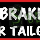 FREE BRAKE TEST FOR TAILGATERS Vinyl Sticker Decals TRUCK CAR FREE BRAKE TEST FOR TAILGATERS Vinyl Sticker Decals TRUCK CAR