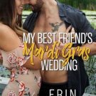 My Best Friend's Mardi Gras Wedding (Boys of the Bayou Book 1)