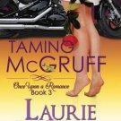 Taming McGruff, Book 3  :  Once Upon A Romance, Book 3