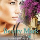 Beauty Mark (A Love, California Series Novel, Book 2)