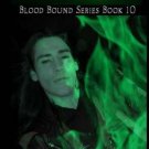 Jaded Blood - Blood Bound Series Book 10  :  Blood Bound Series