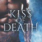 Kiss of Death (Hell on Earth, Book 3)