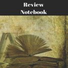 A Book Review Notebook  :  A Reading Log and Pages for 100 Reviews or Reports an Organizer and Gift 