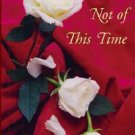 A Love Not of This Time