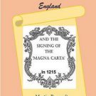 13th and 14th Century England and the signing of the Magna Carta in 1215