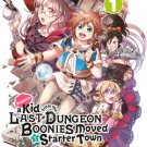 Suppose a Kid from the Last Dungeon Boonies Moved to a Starter Town (Manga) 01
