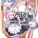 RE  :  Zero -Starting Life in Another World-, Chapter 2: A Week at the Mansion, Vol. 5 (Manga)