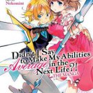 Didn't I Say to Make My Abilities Average in the Next Life?! (Manga) Vol. 3