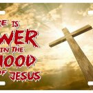 Christian Power Blood Lord Jesus Christ Cross GOD License Plate Car Truck Tag