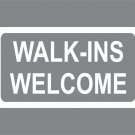 Walk Ins Welcome Store Business Storefront Door Window Vinyl Decal Sticker