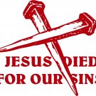 Jesus Died Our Sins Bible Cross Car Truck Window Car Truck Vinyl Decal Sticker