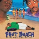 Phat Beach Original Motion Picture Soundtrack CD Phat Beach Original Motion Picture Soundtrack CD