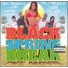 Black Spring Break Movie Soundtrack CD