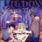 Game Tight LG & Dox CD
