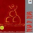 Deva Di Deva Dr. Balamurli Krishna CD